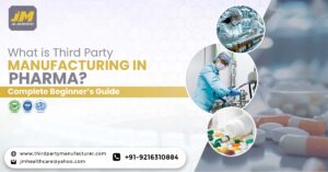 What is Third-Party Manufacturing in Pharma? A Complete Beginner’s Guide