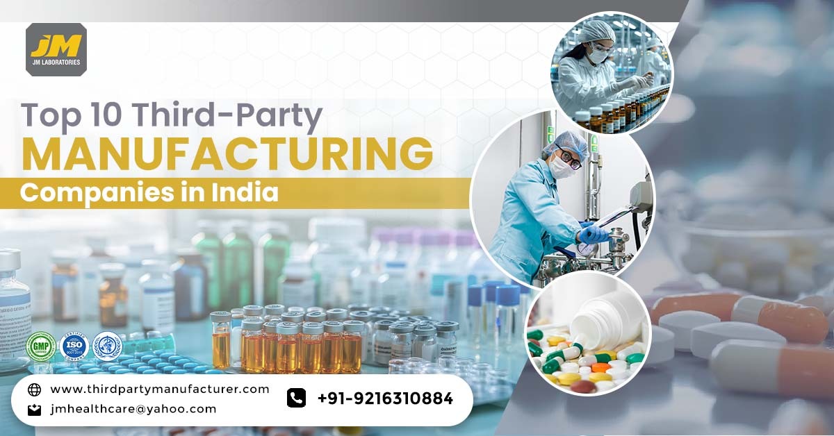 Top 10 Third-Party Manufacturing Companies in India