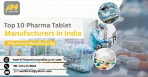 Top 10 Pharma Tablet Manufacturers in India 