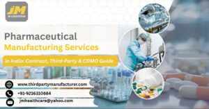 Pharmaceutical Manufacturing Services in India Contract, Third-Party & CDMO Guide (2026)