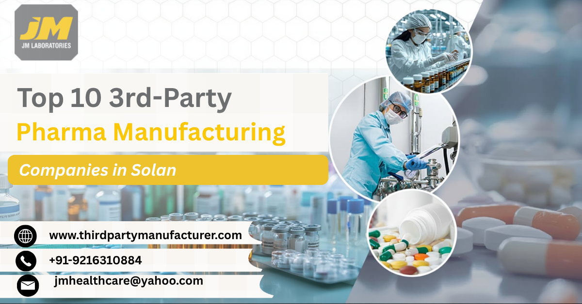 Top 10 3rd-Party Pharma Manufacturing Companies in Solan