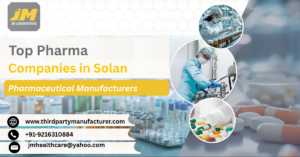 Top Pharma Companies in Solan Pharmaceutical Manufacturers 